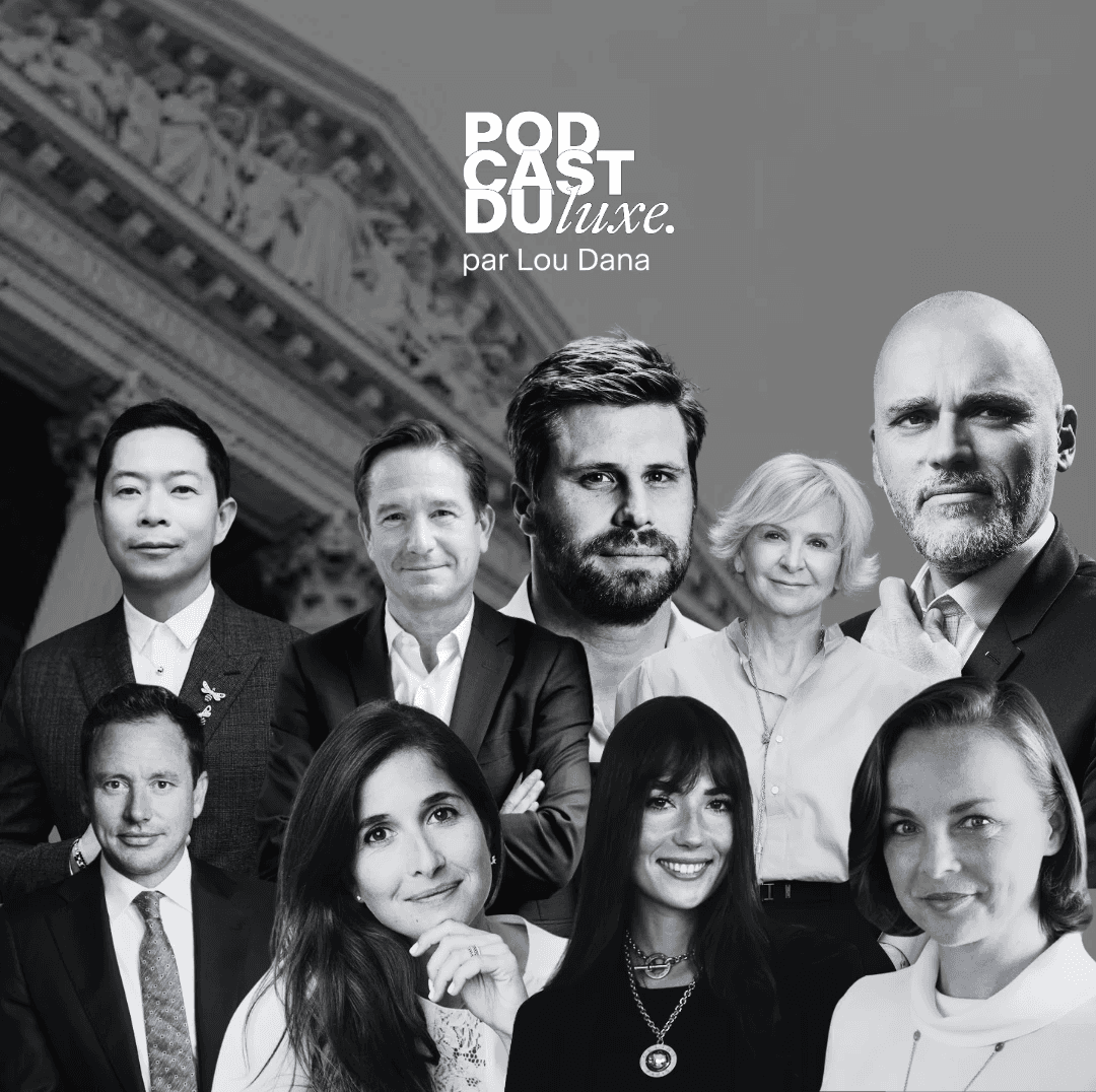 Top Leaders dans le Luxe, invités du Podcast du Luxe