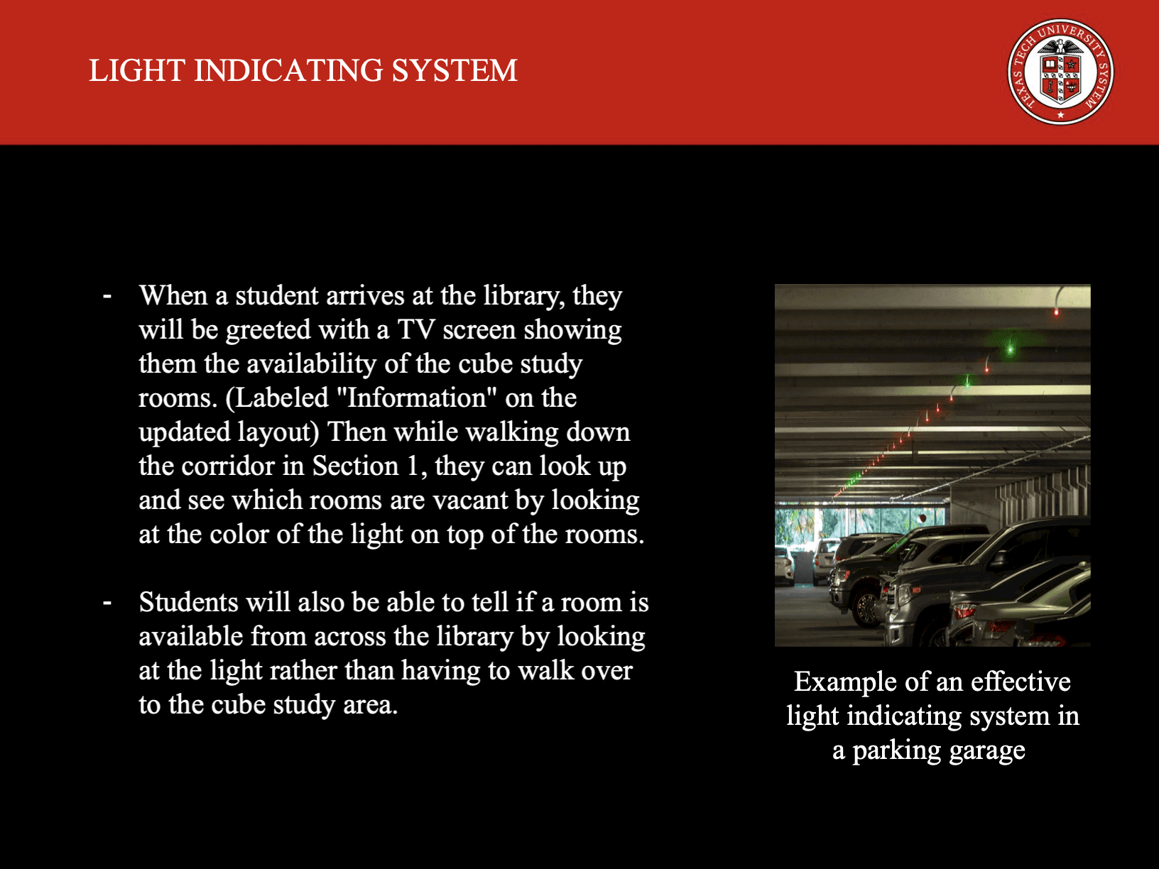 Proposal for a light indicating system to show available seeting areas.