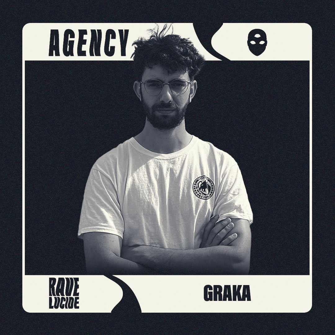 Rave Lucide - Agency - Présentation artistes - Graka