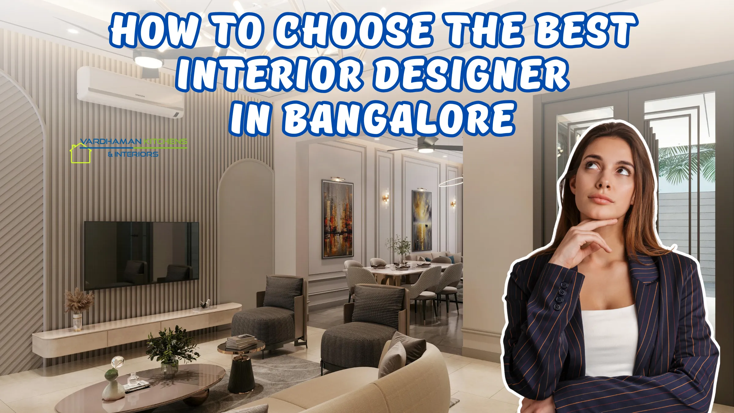 Choose the Best Interior Designer in Bangalore