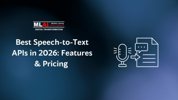 Best Speech-to-text APIs in 2026 (MLAI Digital)