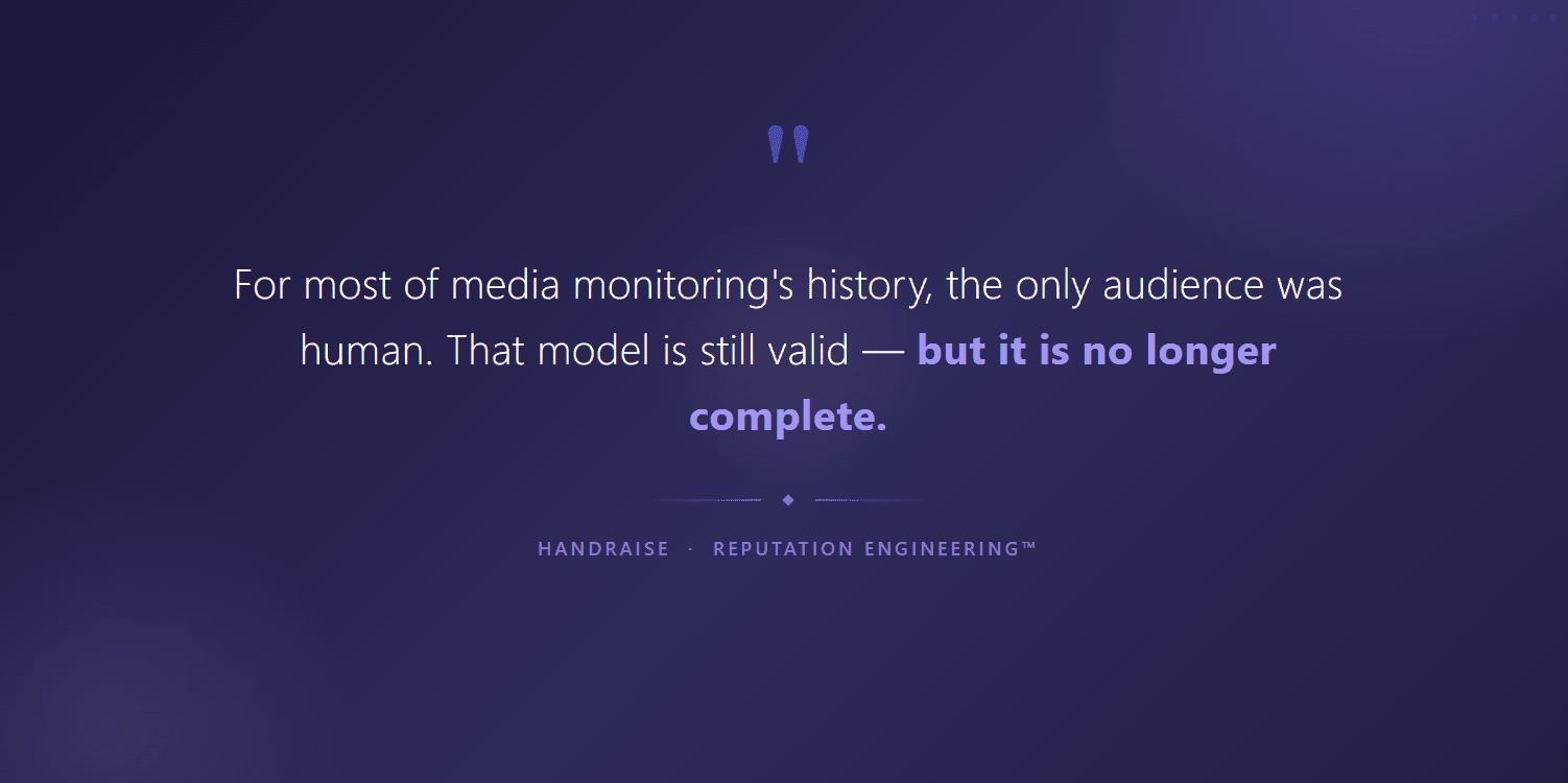 Pull quote: For most of media monitoring's history, the only audience was human. That model is still valid — but it is no longer complete.