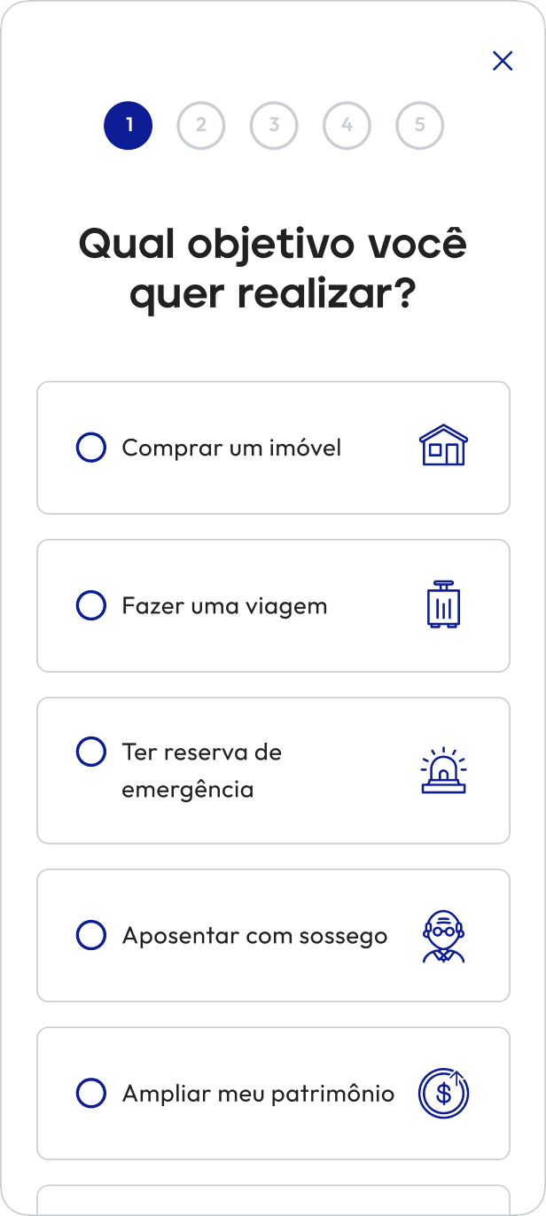 The image shows a survey or questionnaire screen in Portuguese, asking the user to select a goal they want to achieve. The screen is part of a multi-step process, indicated by the numbered circles at the top, with the first step highlighted. The question "Qual objetivo você quer realizar?" translates to "What goal do you want to achieve?" The options provided are: Comprar um imóvel (Buy a property) - represented by a house icon. Fazer uma viagem (Take a trip) - represented by a suitcase icon. Ter reserva de emergência (Have an emergency fund) - represented by an emergency light icon. Aposentar com sossego (Retire peacefully) - represented by an elderly person icon. Ampliar meu patrimônio (Increase my wealth) - represented by a dollar sign icon.