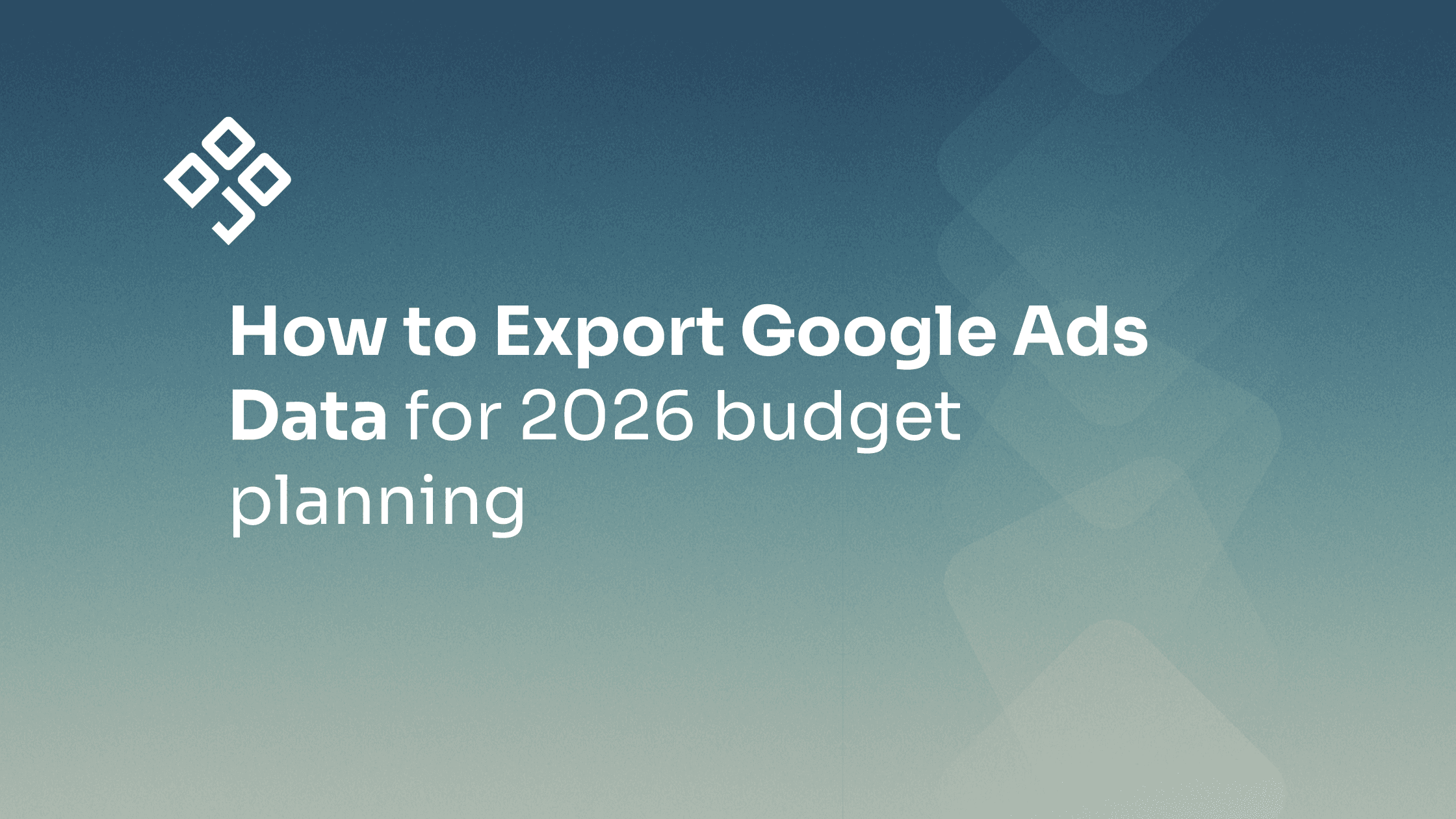 Learn how to export Google Ads data for comprehensive budget analysis. Step-by-step guide