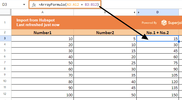 =ArrayFormula(A3:A12 + B3:B12)