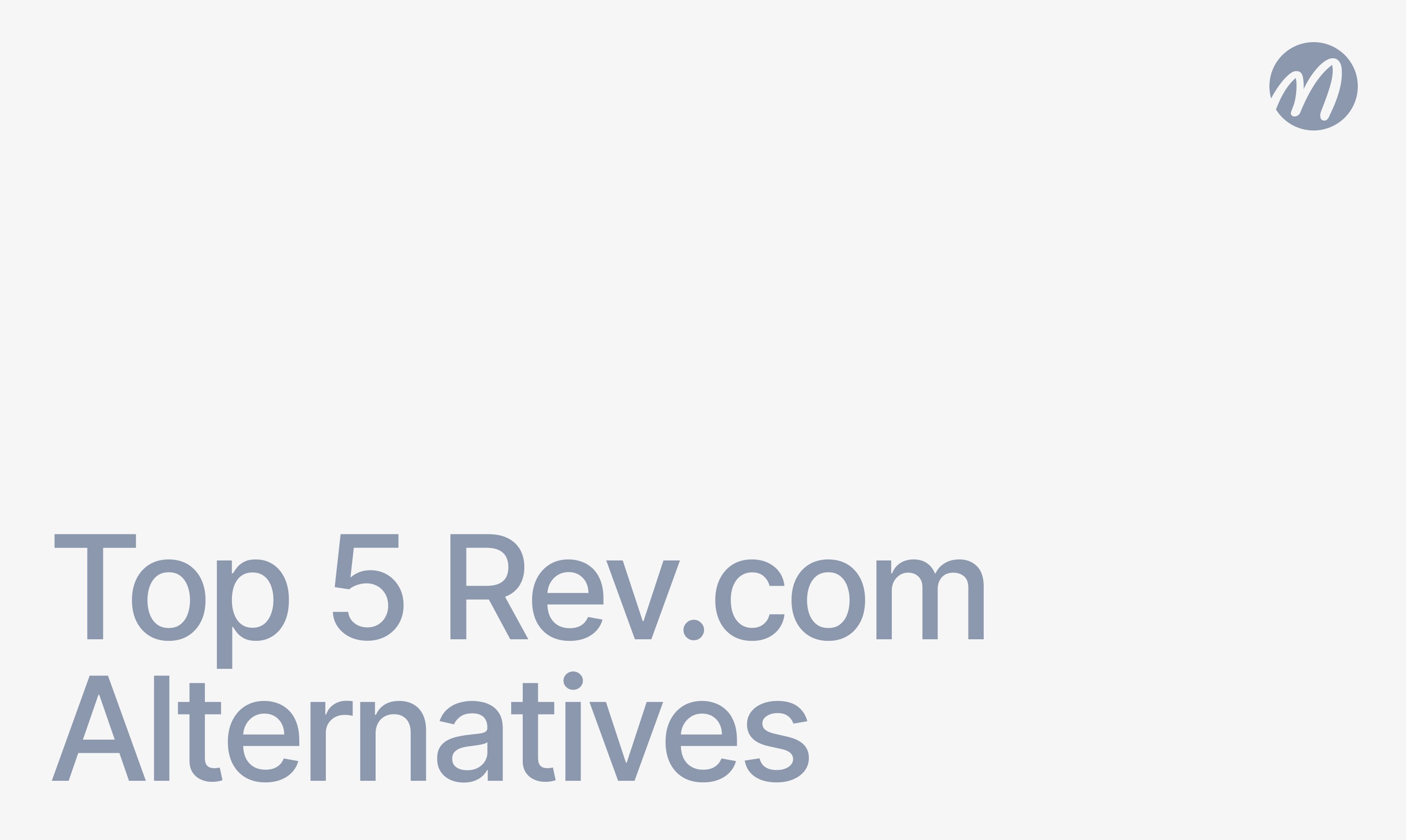 Rev.com Alternatives