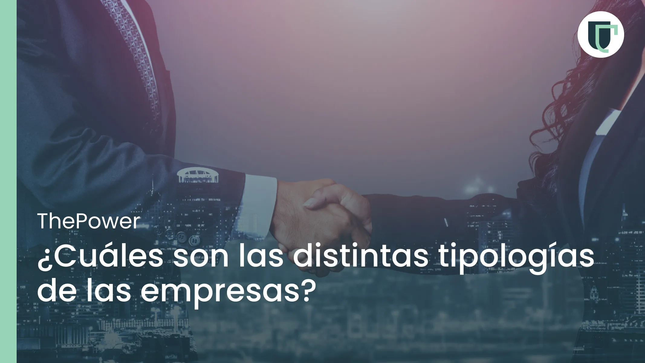 ¿Cuáles son las distintas tipologías de las empresas?