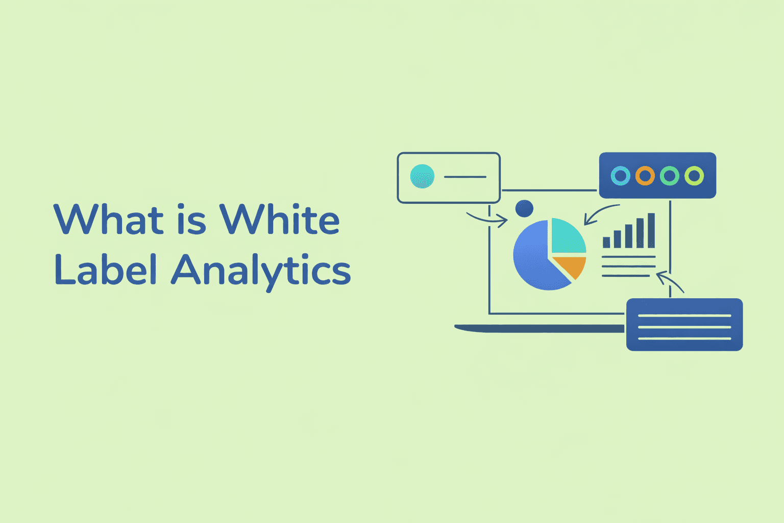 Know Everything about white label analytics