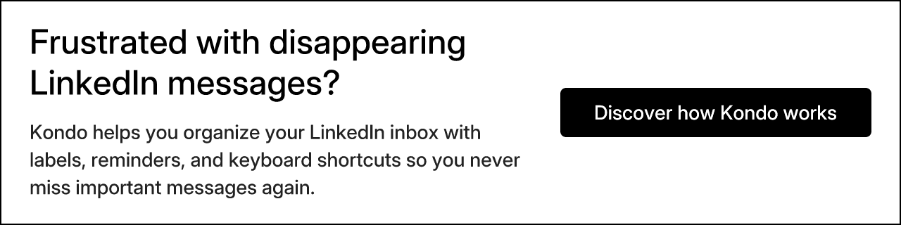 Frustrated with disappearing LinkedIn messages?