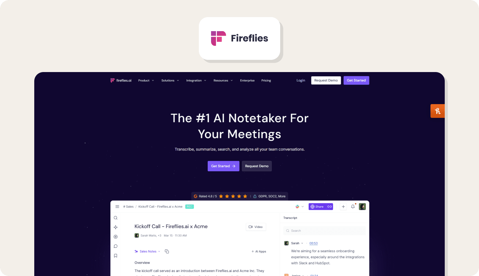 Screenshot of the Fireflies.ai homepage, headlined "The #1 AI Notetaker For Your Meetings," with the subheading "Transcribe, summarize, search, and analyze all your team conversations." A product UI preview shows a meeting transcript from a "Kickoff Call – Fireflies.ai x Acme" session, with an overview, AI-generated sales notes, and a live transcript panel. A rating badge of 4.8/5 and GDPR/SOC2 compliance badges are visible. The Fireflies logo — a pink and purple geometric butterfly icon — appears above the browser screenshot on a light beige background.