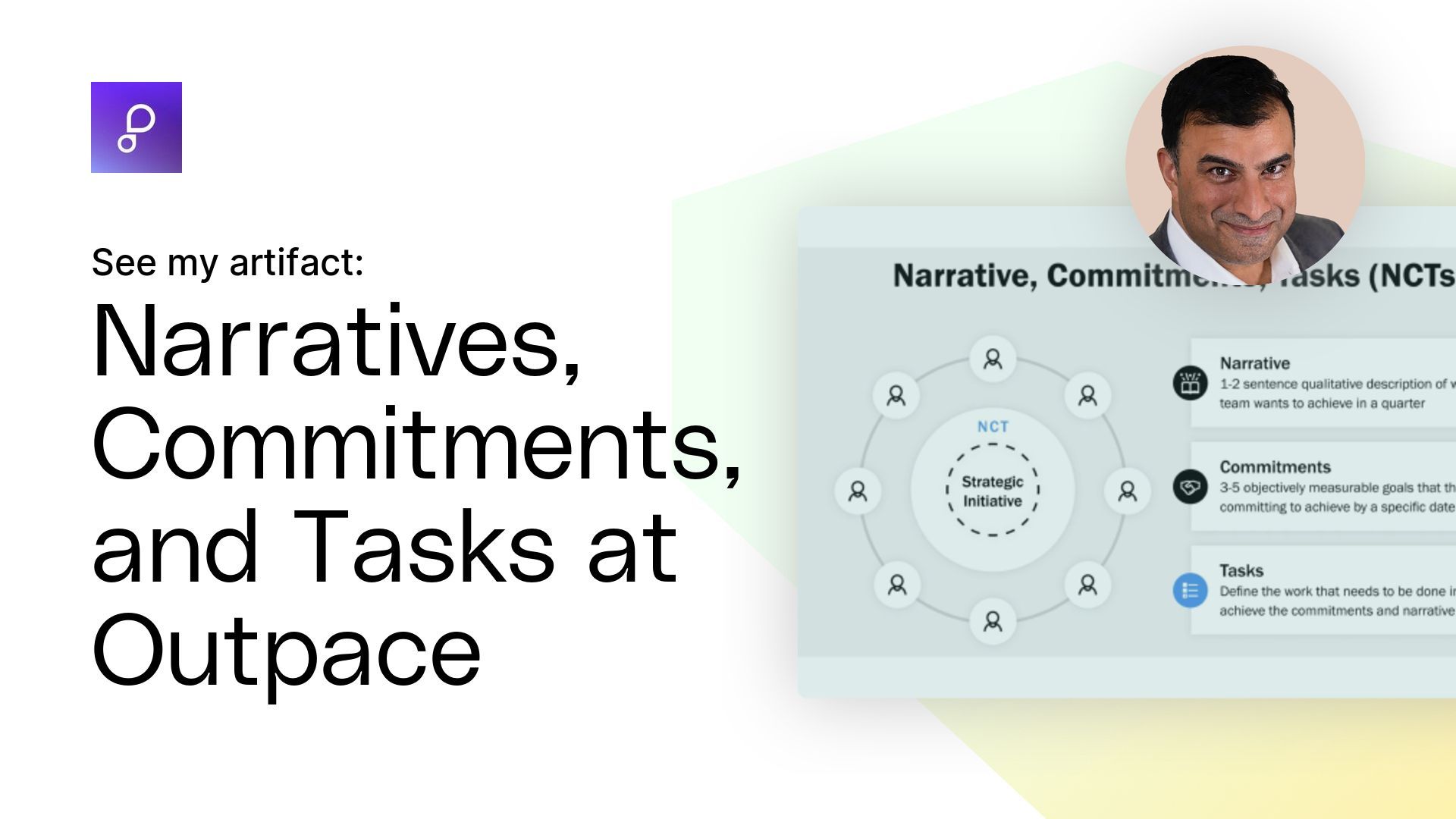 Narratives, Commitments, and Tasks at Outpace Artifact