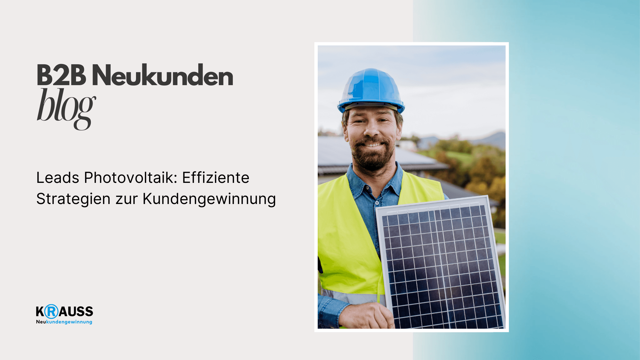 Leads Photovoltaik Effiziente Strategien zur Kundengewinnung