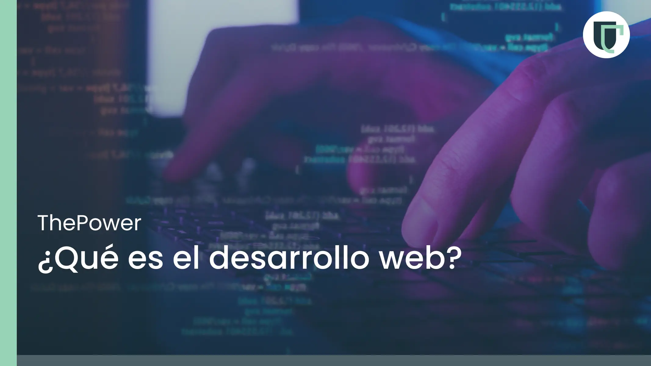 ¿Qué es el desarrollo web?