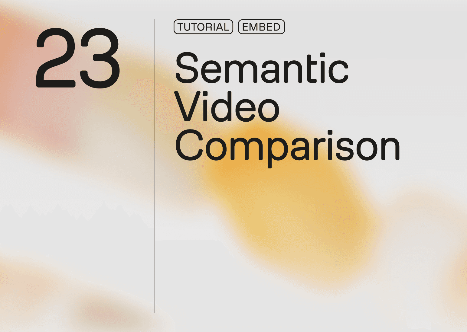 Semantic Video Comparison