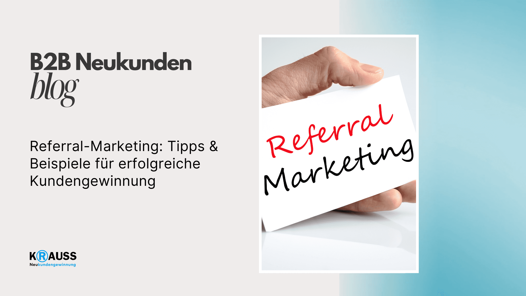 Referral-Marketing: Tipps & Beispiele für erfolgreiche Kundengewinnung