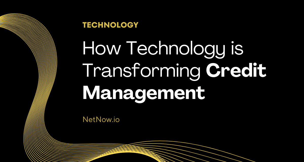 technology transorming credit management