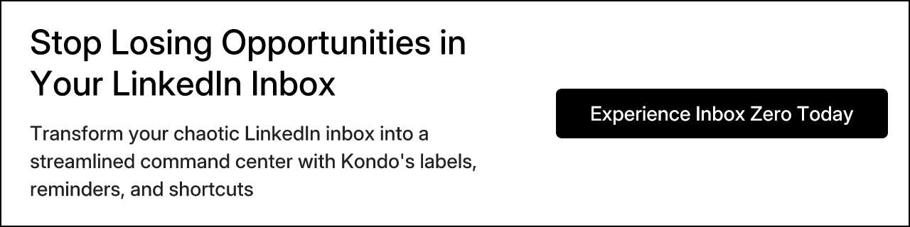 Stop Losing Opportunities in Your LinkedIn Inbox