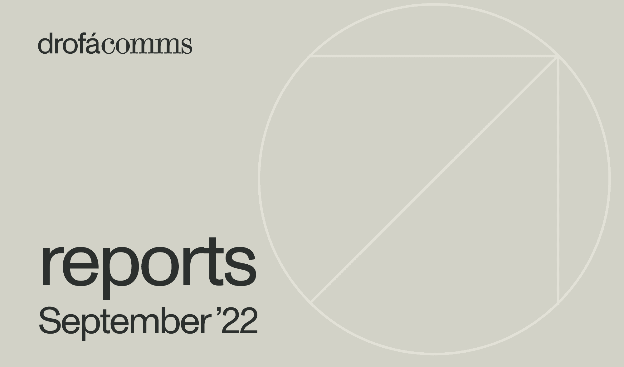 Drofa Comms Monthly Roundup — September 2022