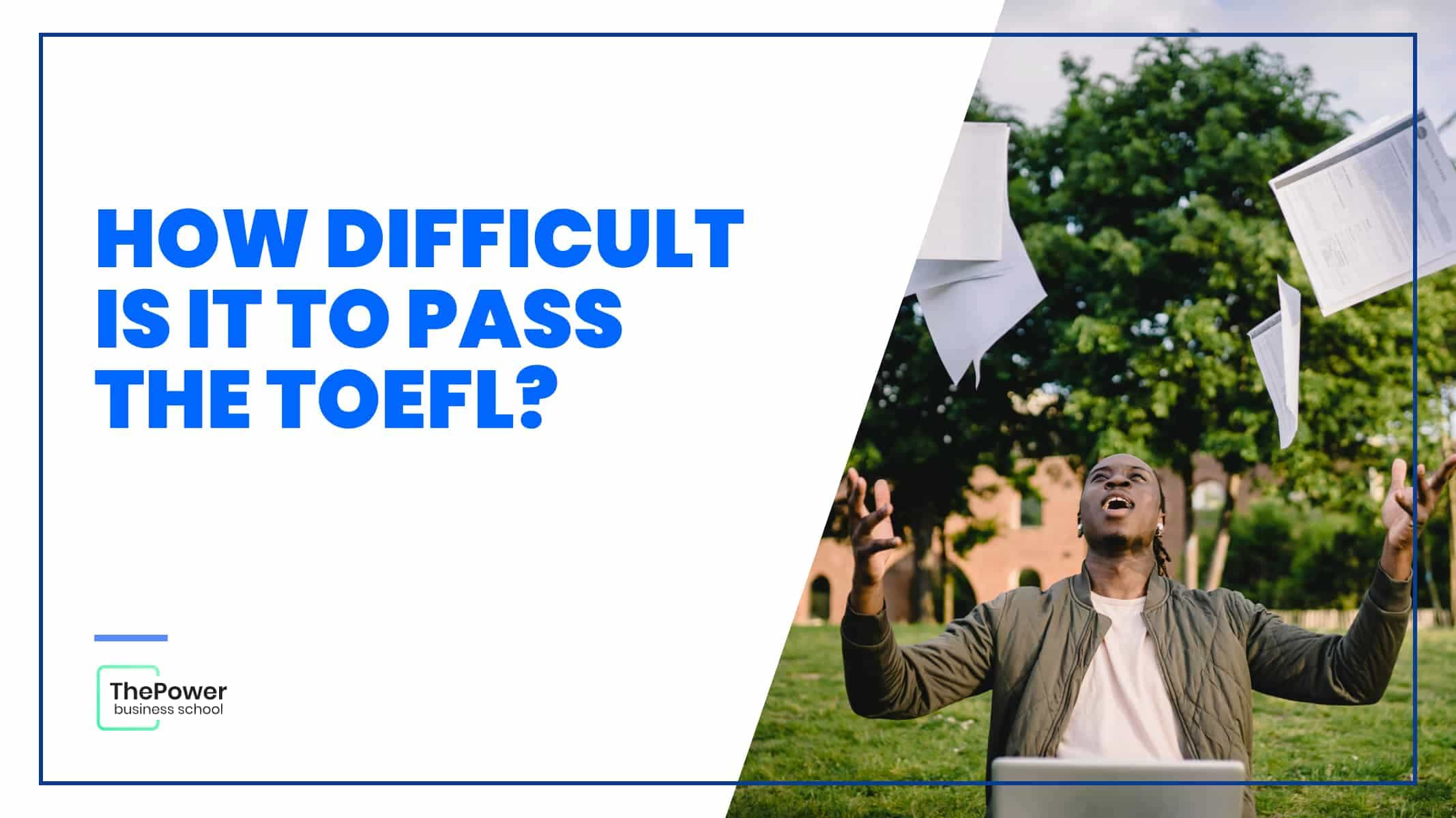 How difficult is it to pass the TOEFL?