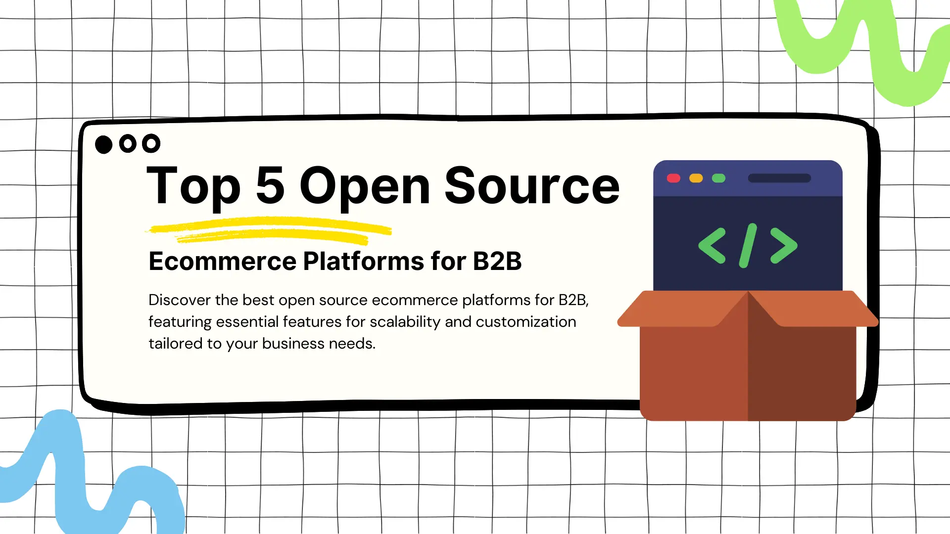 Top 5 Open Source Ecommerce Platforms for B2B Success