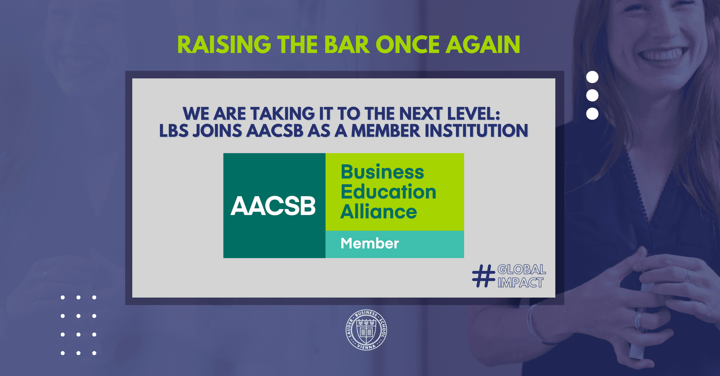 LBS celebrates its membership in the AACSB