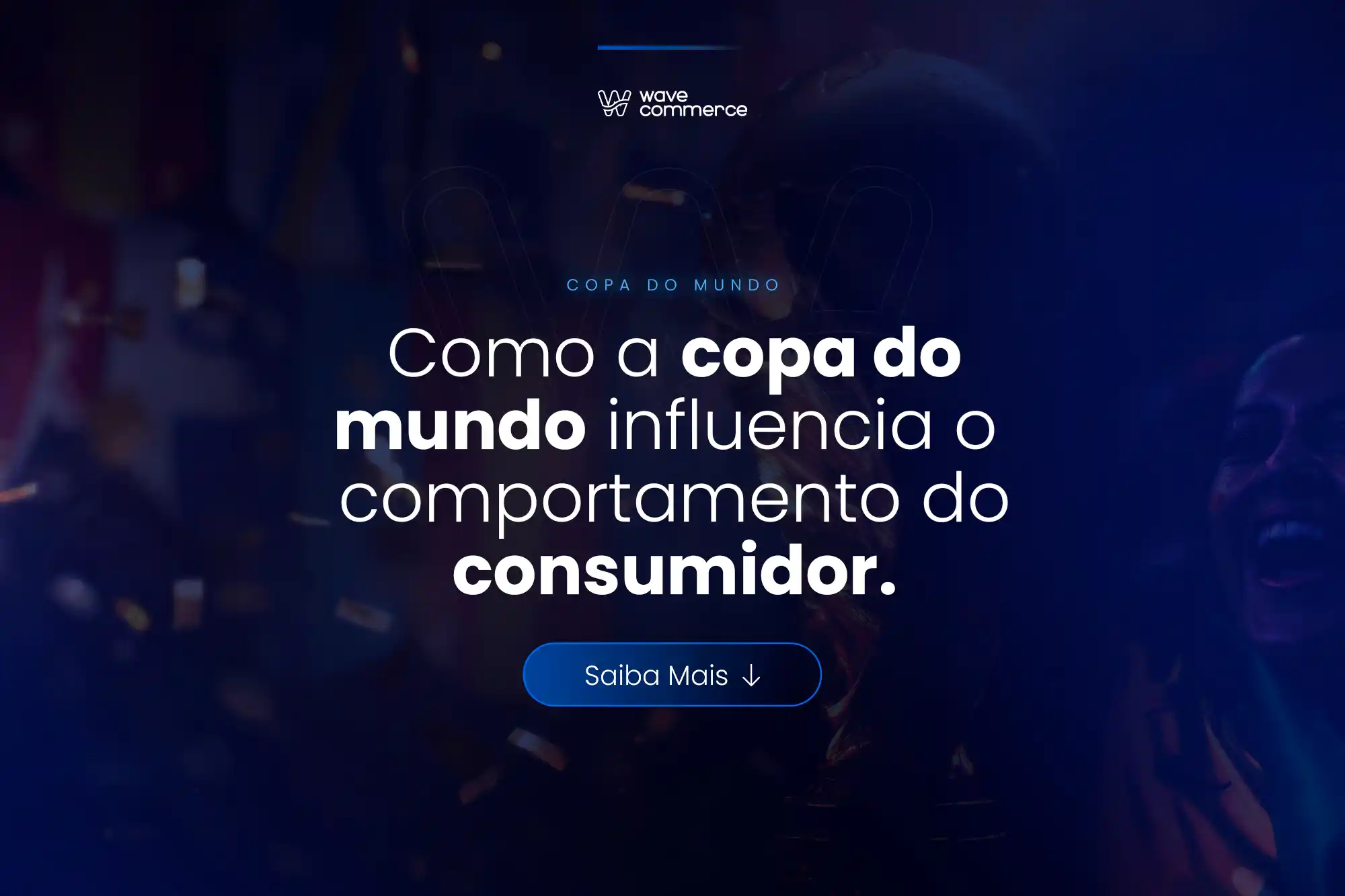 comportamento do consumidor na copa do mundo