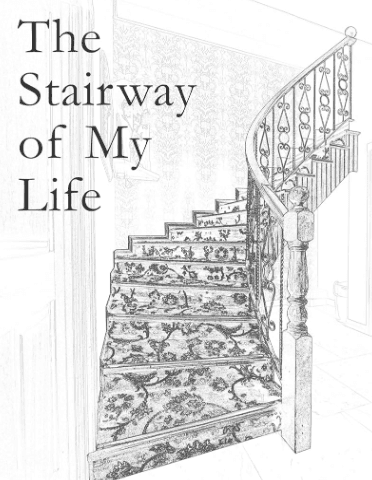 The Stairway of my Life by Martina Tierney