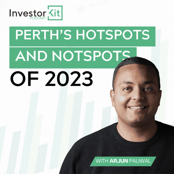 Perth's Hotspots and Notspots of 2023 with Arjun Paliwal