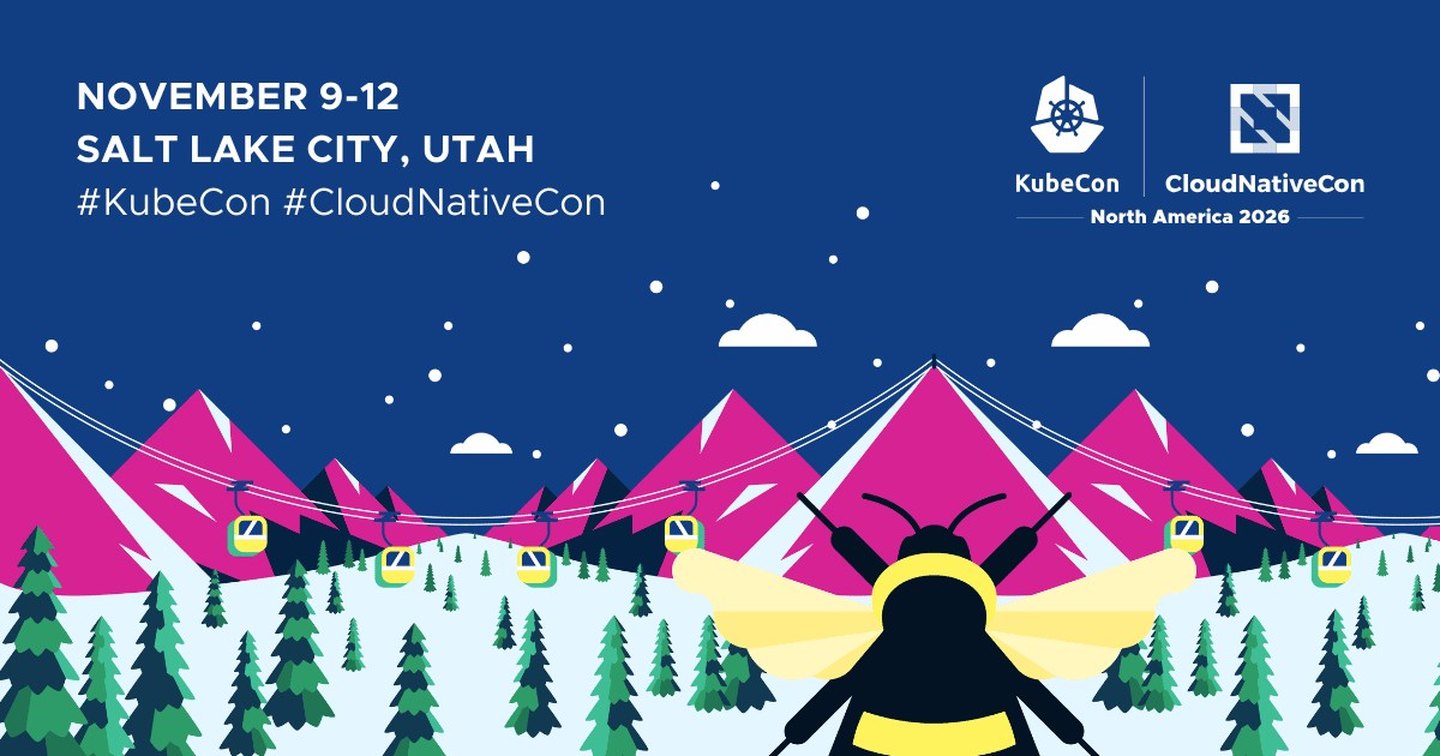KubeCon and CloudNativeCon North America 2026 banner for November 9 to 12 in Salt Lake City, with an illustrated mountain and a bee