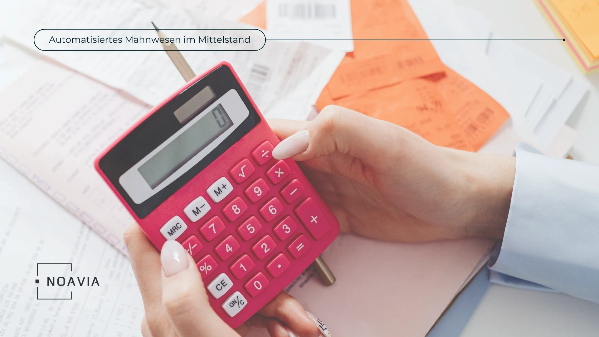 NOAVIA automatisiertes Mahnwesen Mittelstand: Manueller Rechnungsaufwand wird durch NOAVIA Prozessautomatisierung von 45 Minuten auf 3 Minuten pro Vorgang reduziert