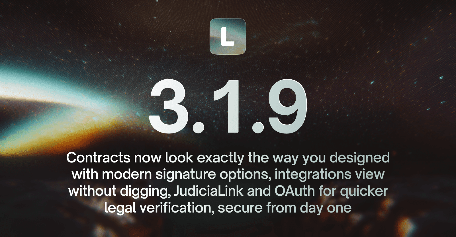 LendAPI Platform Update v3.1.9 - New Contract Builder, New e-Sign Process and Judicial Link