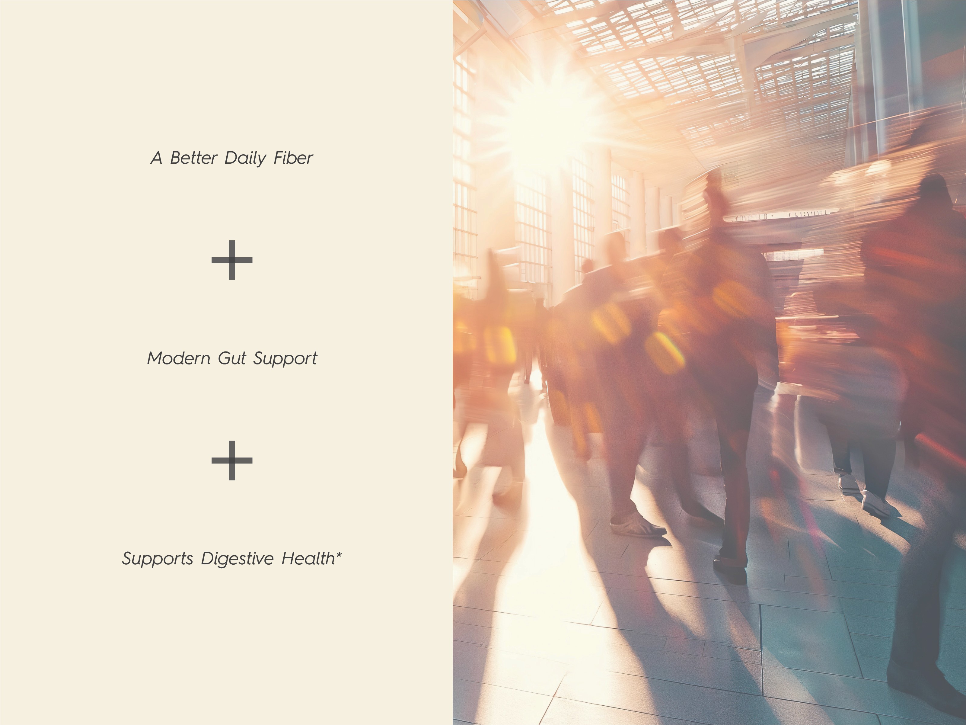 a better daily fiber, modern gut support, supports digestive health with blurry subway image of people walking