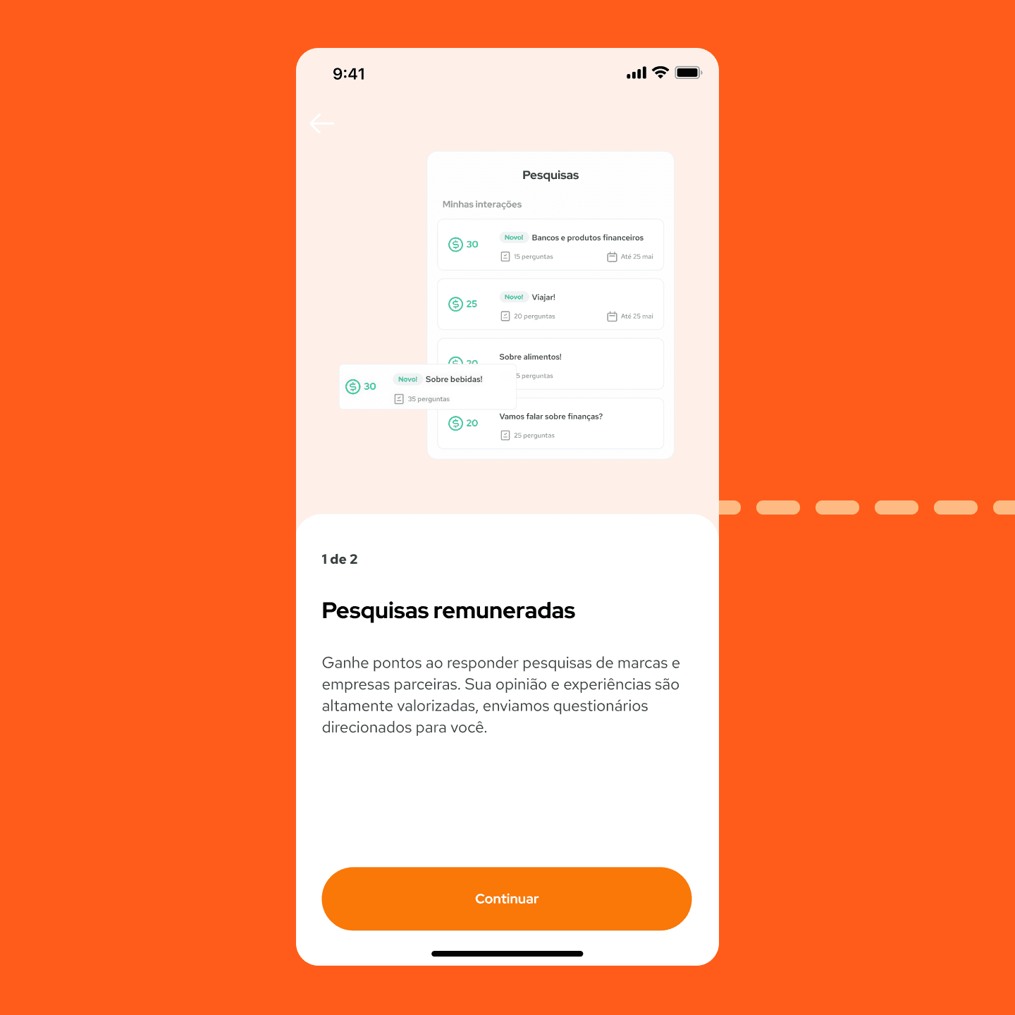 Tela inicial de onbarding destacando 'Pesquisas remuneradas' podendo ganhar pontos ao responder pesquisas, enaltecendo a importância da opinião e experiência da pessoa usuária.