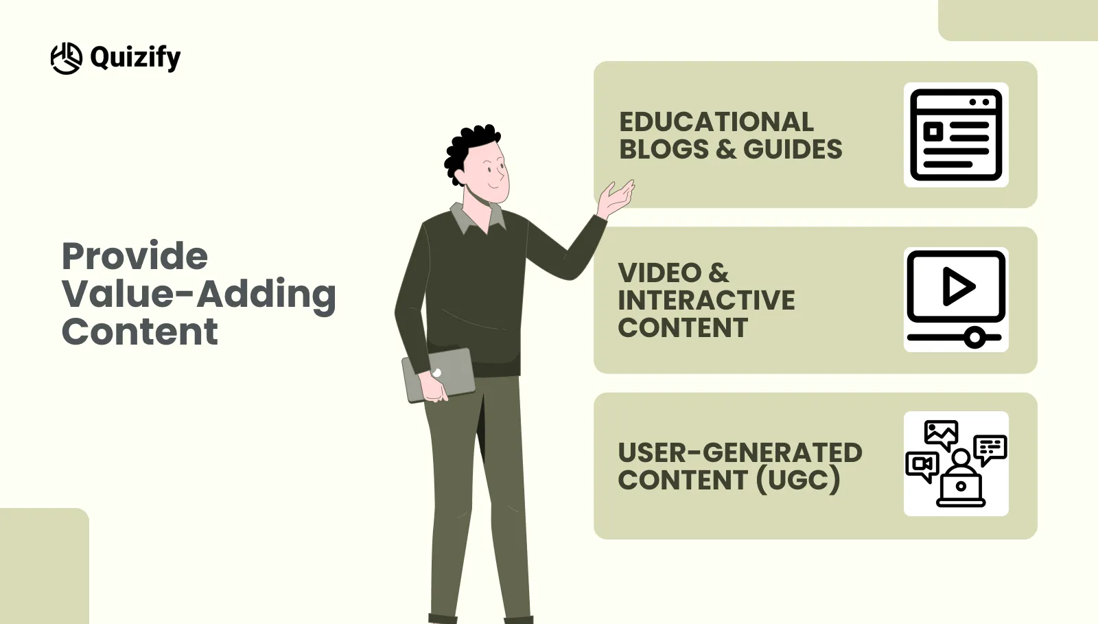 Provide Value-Adding Content | Quizify 
