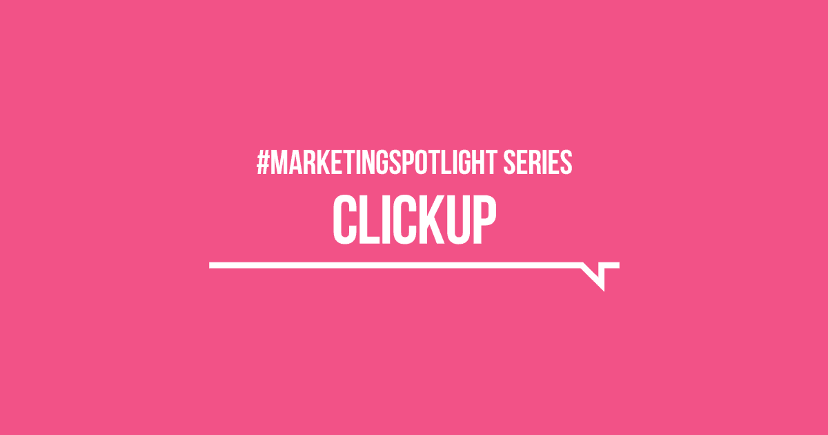 Clickup-marketing-spotlight