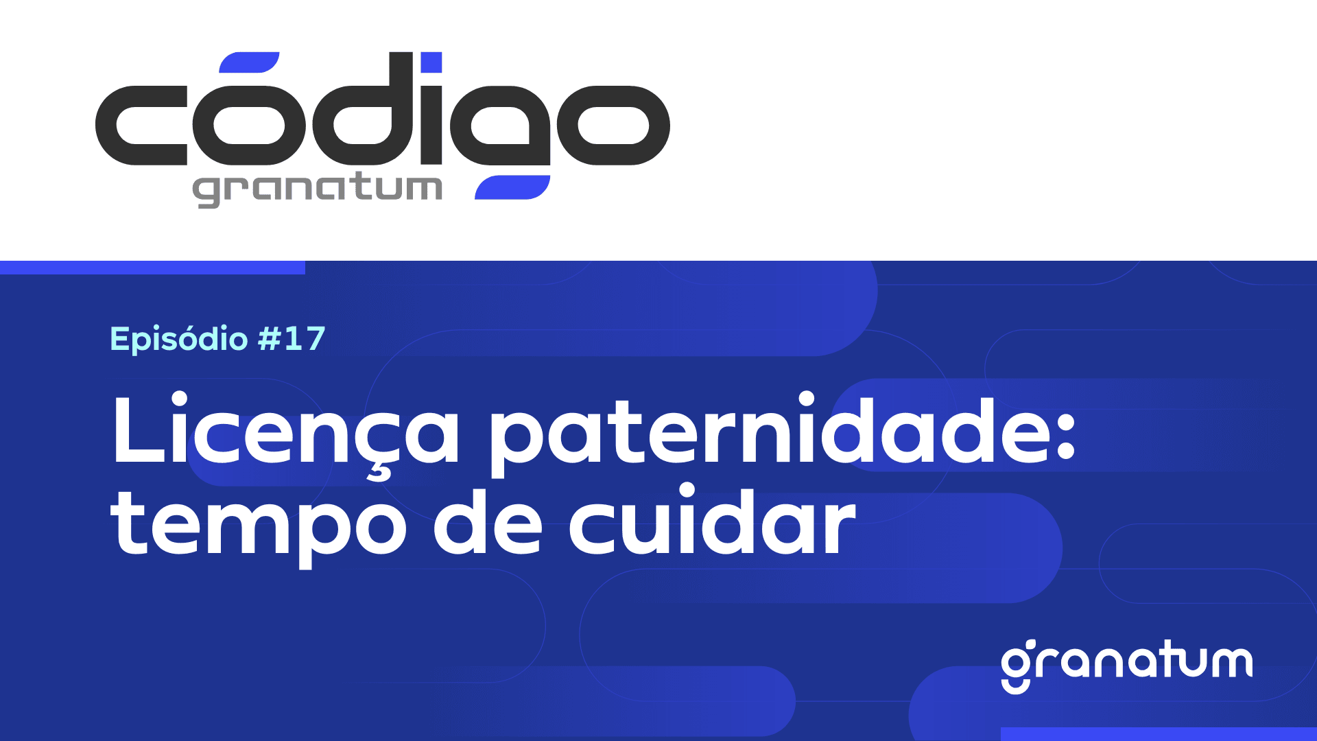 Licença paternidade: tempo de cuidar