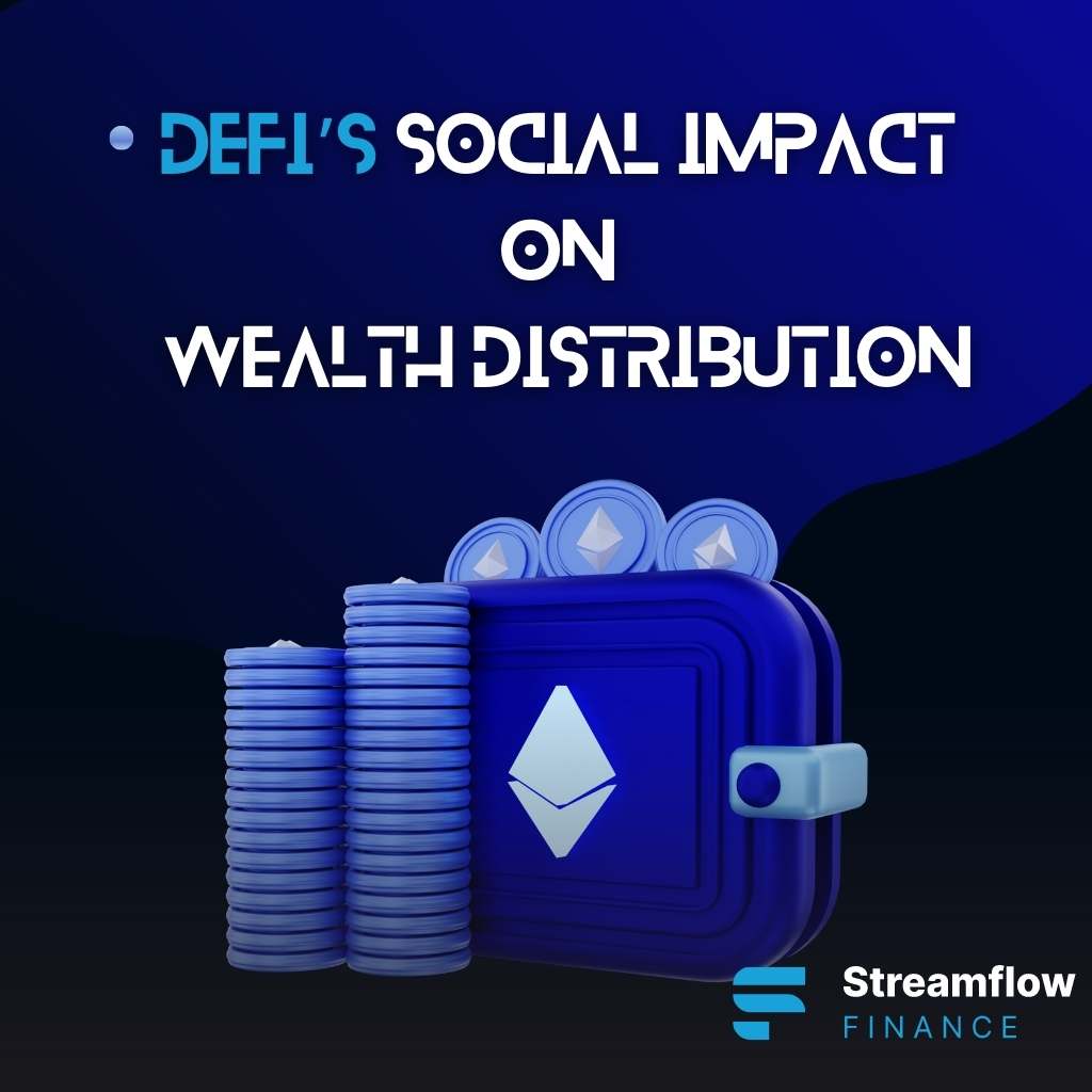 DeFi’s Social Impact on Wealth Distribution