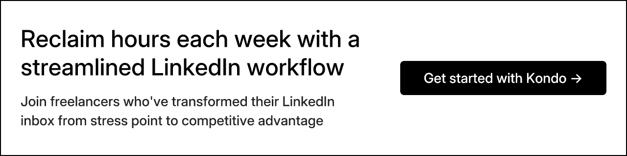 Reclaim hours each week with a streamlined LinkedIn workflow