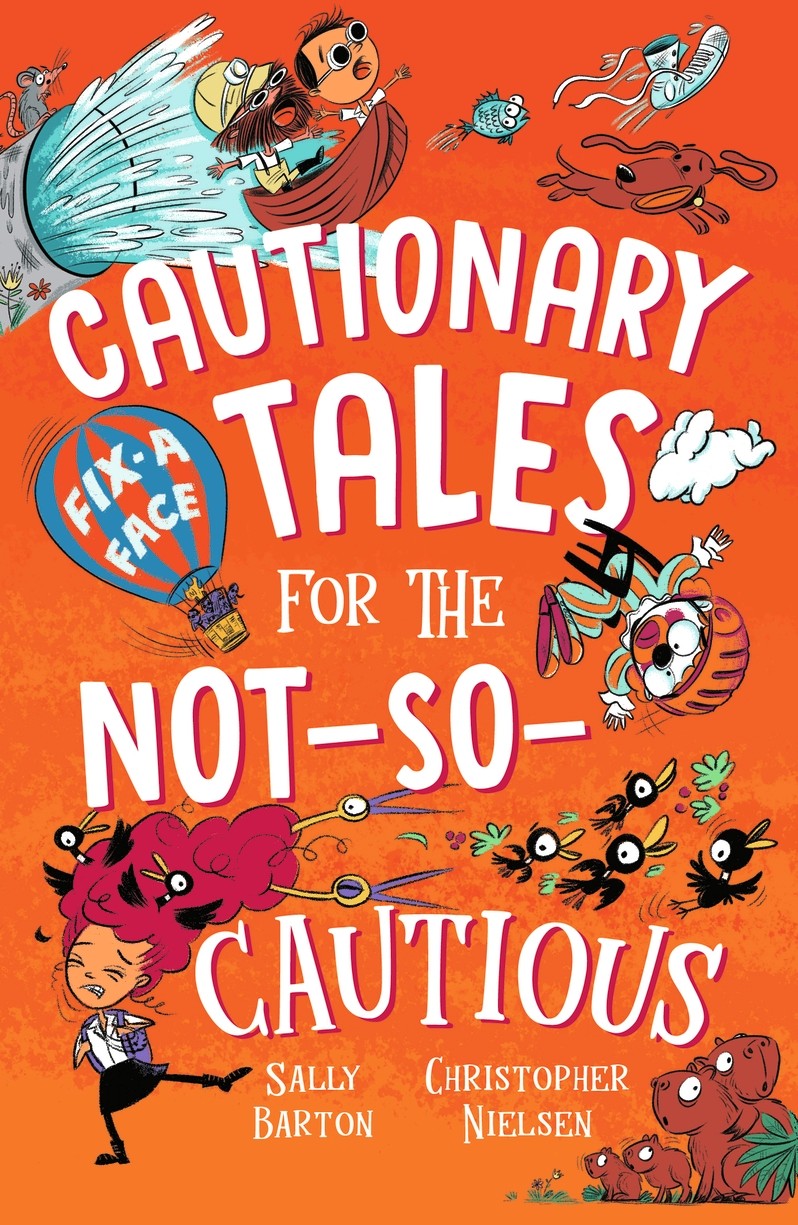 Book cover of Cautionary Tales for the Not-So-Cautious