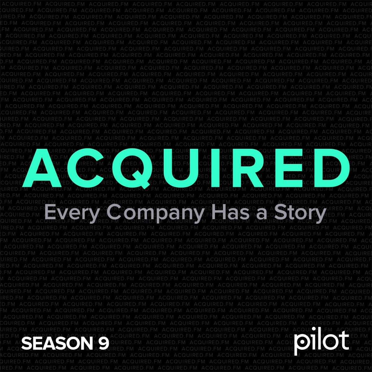 Acquired Podcast