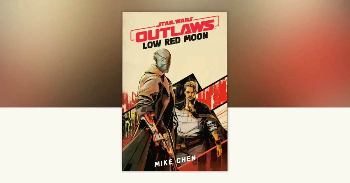 Cover for Star Wars Outlaws: Low Red Moon by Mike Chen over a red and white geometric background