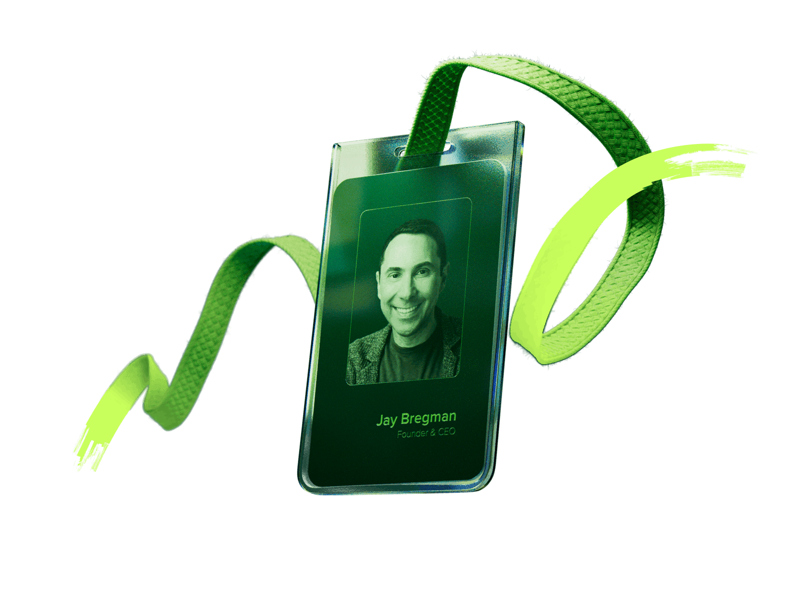 Green employee ID badge with a woven green lanyard, featuring a black-and-white headshot of a smiling man and the text “Jay Bregman, Founder & CEO” on a light background.