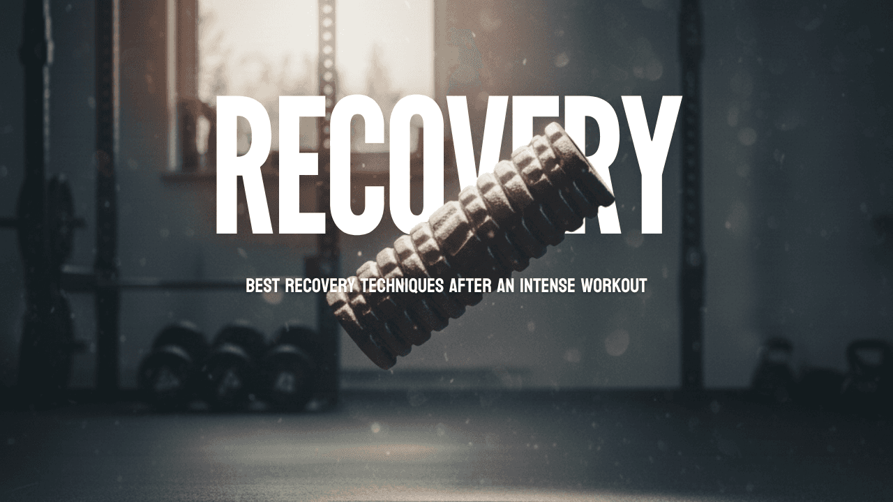 Recovery Techniques After an Intense Workout