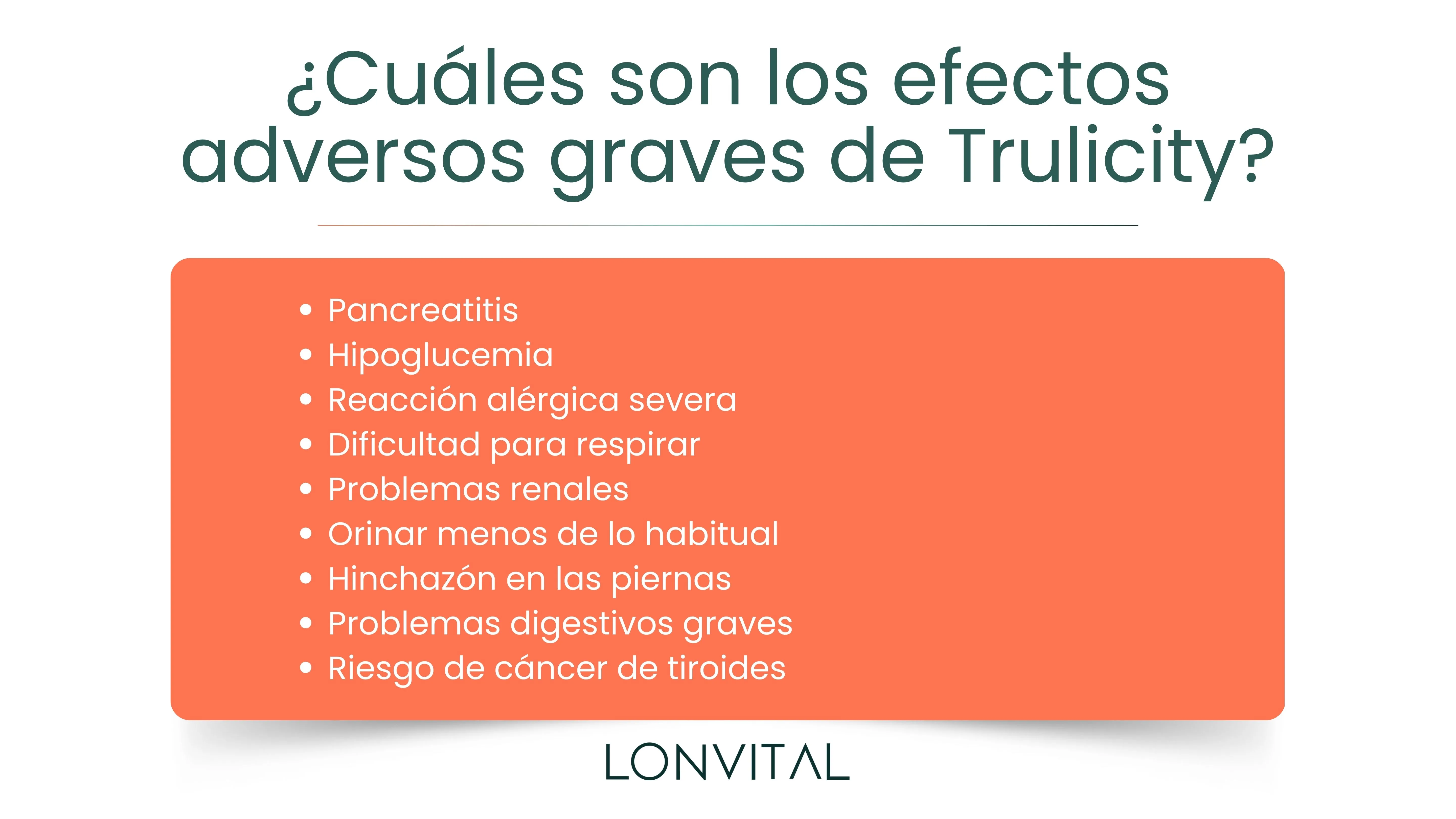 ¿Cuáles son los efectos adversos graves de Trulicity