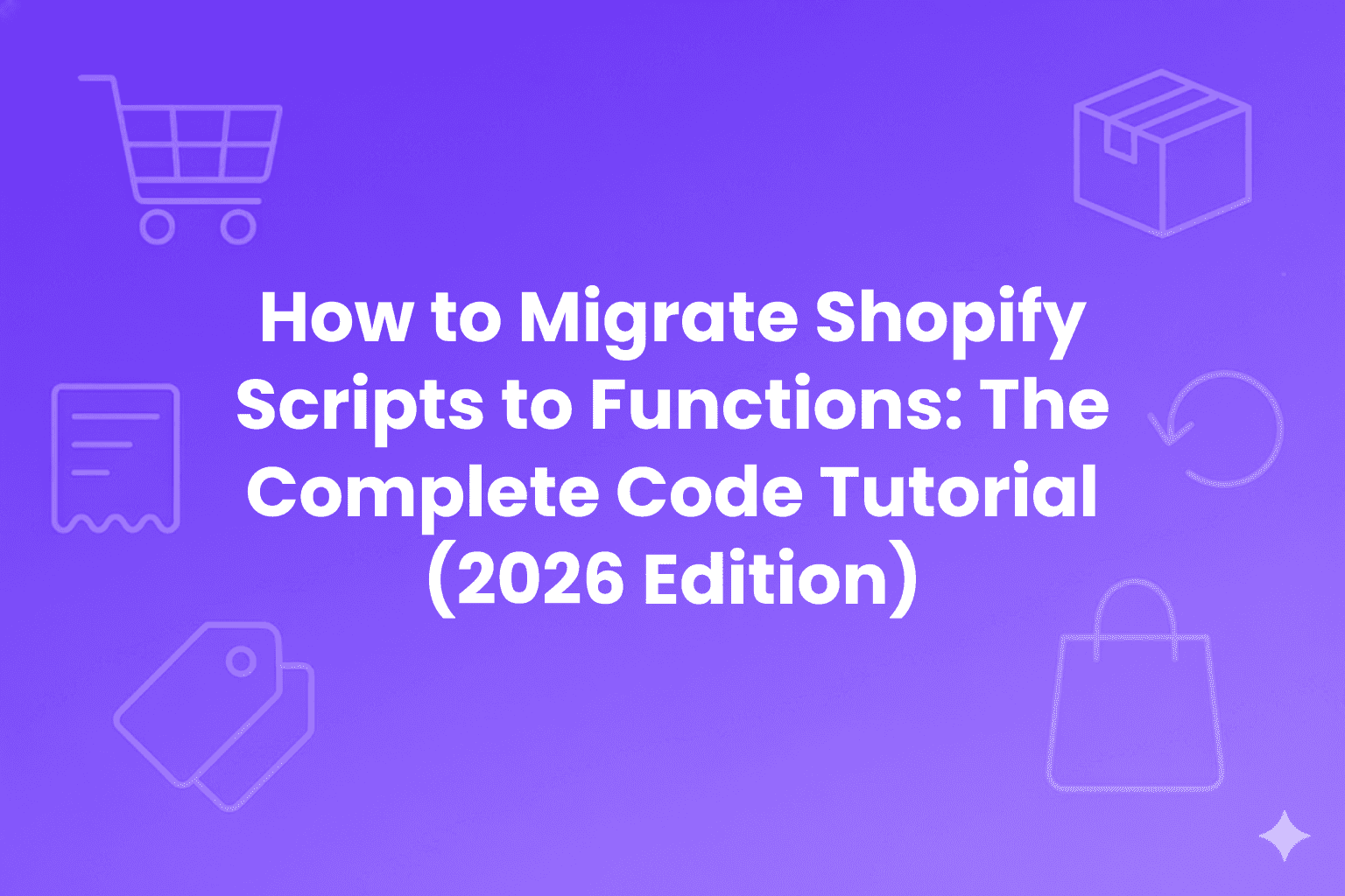 How to Migrate Shopify Scripts to Functions — blog hero illustration