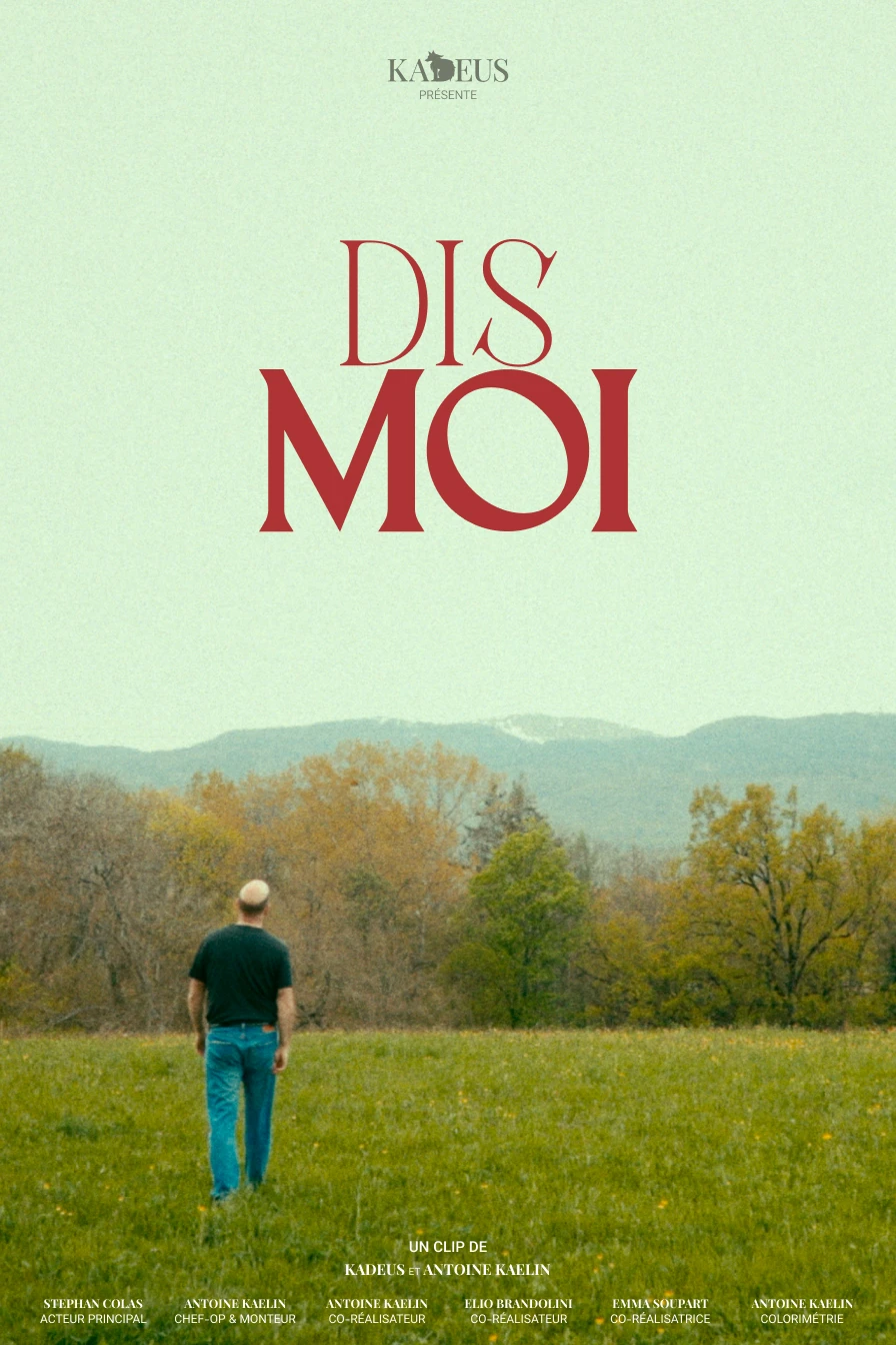 Poster clip kadeus dis-moi