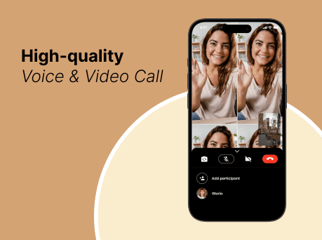 High Quality Voice & Video Call