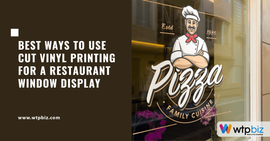 Best ways to Use Cut Vinyl Printing for a Restaurant Window Display