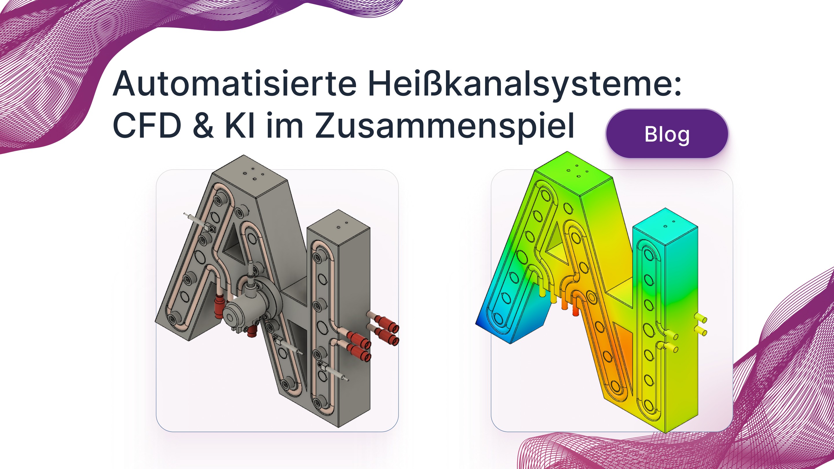 Automatisierte Heißkanalsysteme CFD künstliche intelligenz