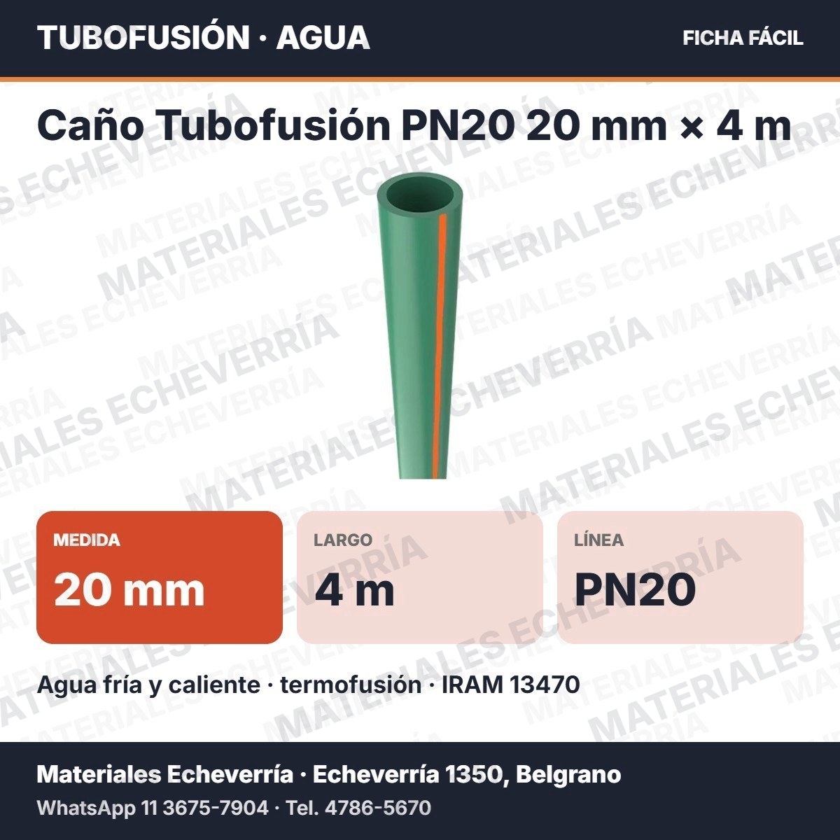 Ficha fácil: Caño Tubofusión PN20 20 mm × 4 m